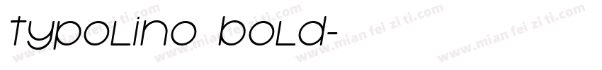 Typolino Bold字体转换